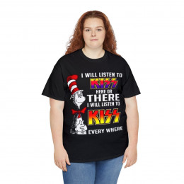 Dr Sues says I will listen to KISS here I will listen there unisex Short Sleeve Tee